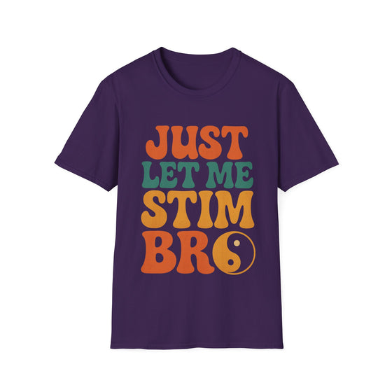 "Just Let Me Stim, Bro" Retro Groovy Autism Awareness Tee